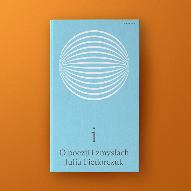 i. O poezji i zmysłach