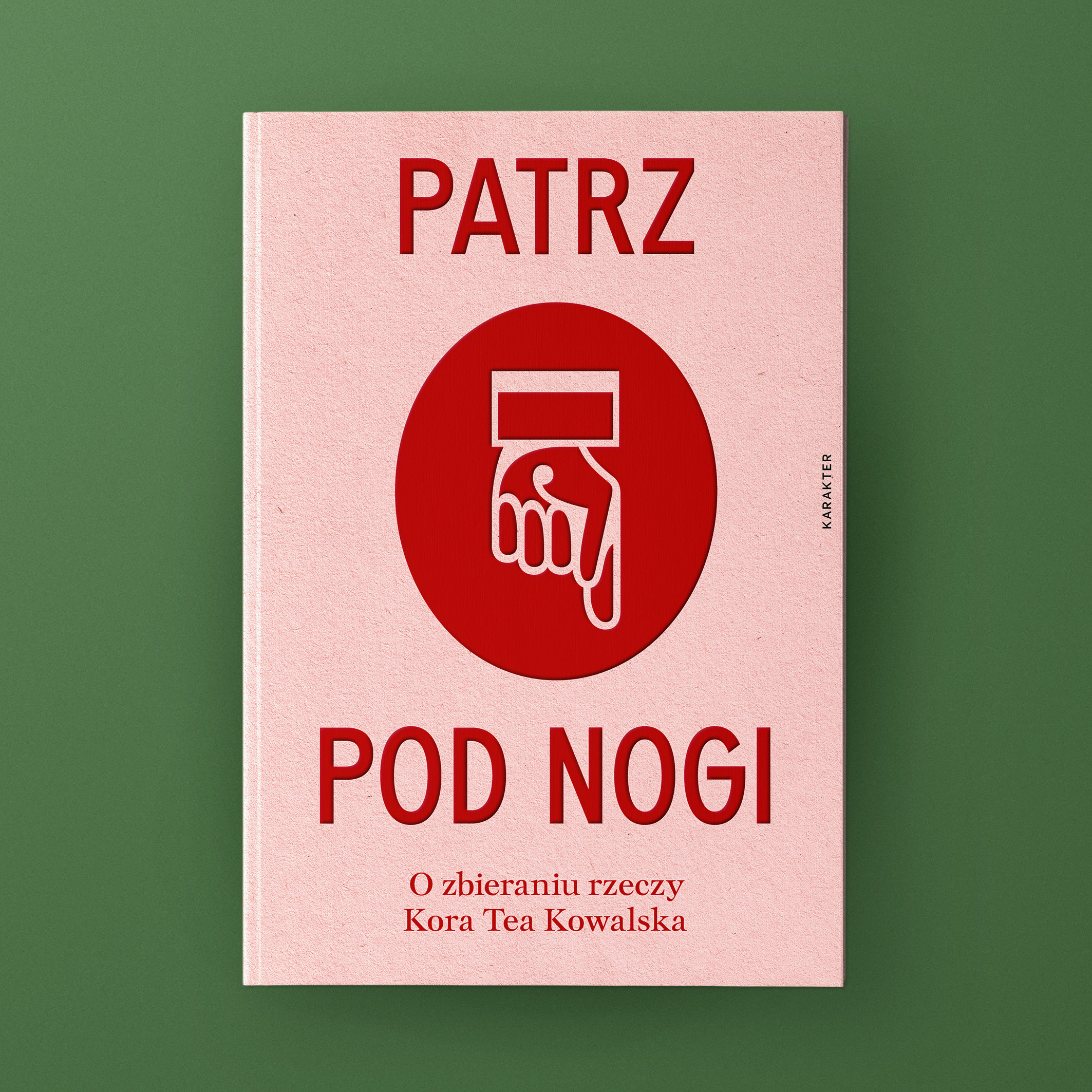 Patrz pod nogi. O zbieraniu rzeczy