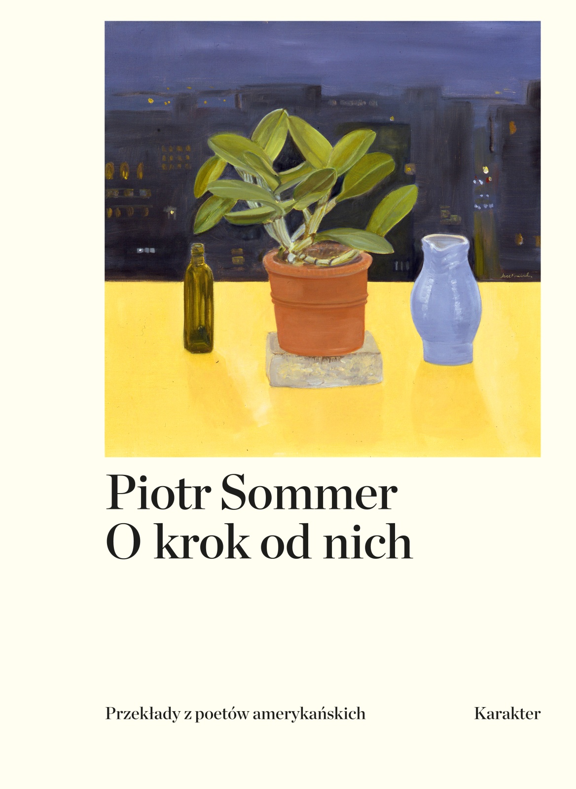 O krok od nich. Przekłady z poetów amerykańskich