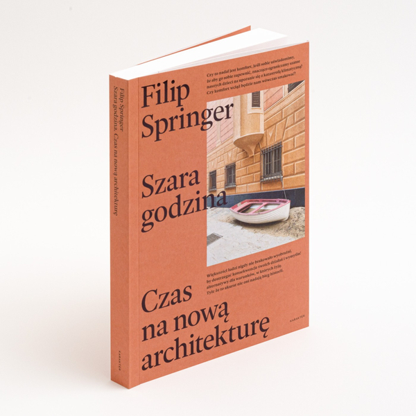 Szara godzina. Czas na nową architekturę