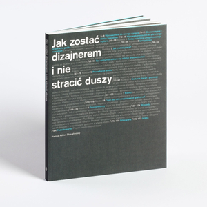 Jak zostać dizajnerem i nie stracić duszy