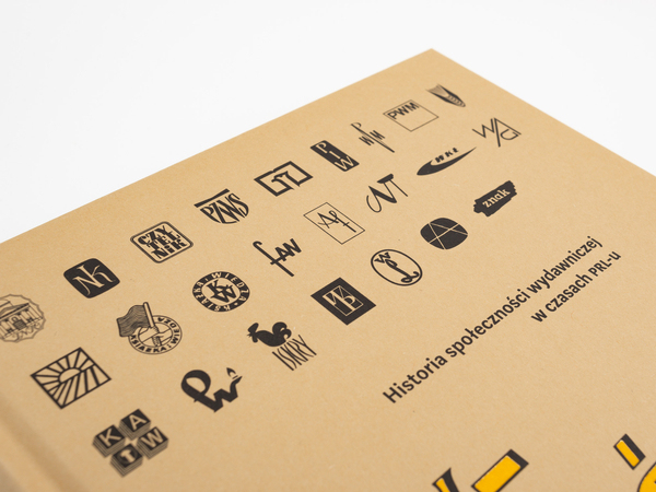 Wy-twórcy książek. Historia społeczności wydawniczej w czasach PRL-u