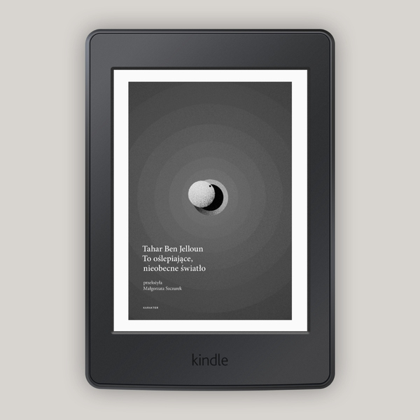 To oślepiające, nieobecne światło