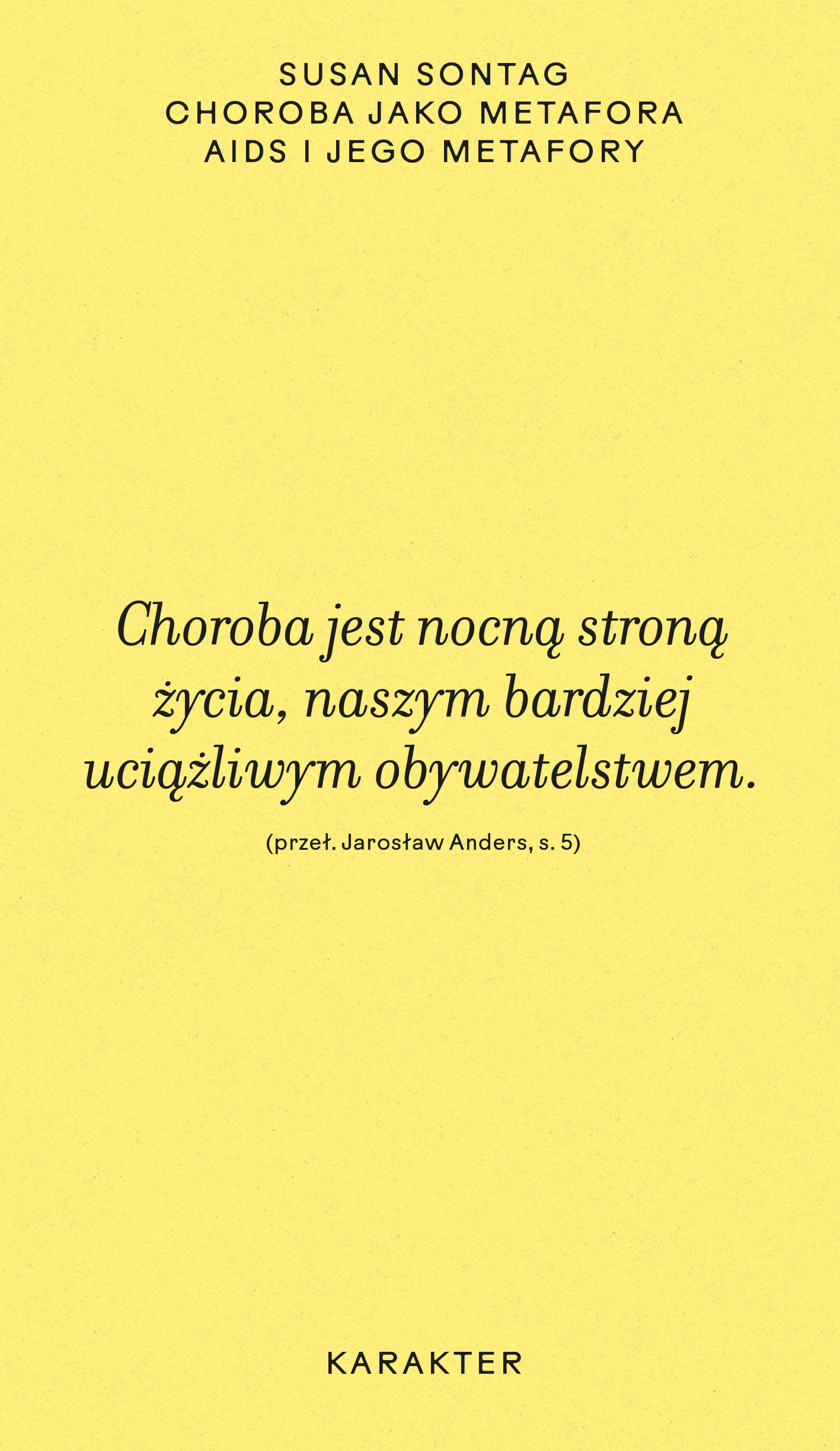Choroba jako metafora. AIDS i jego metafory