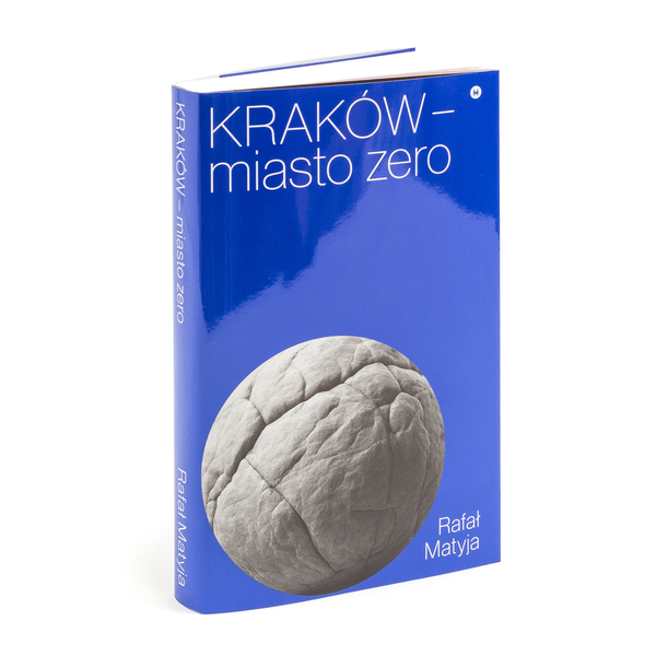 Kraków – miasto zero