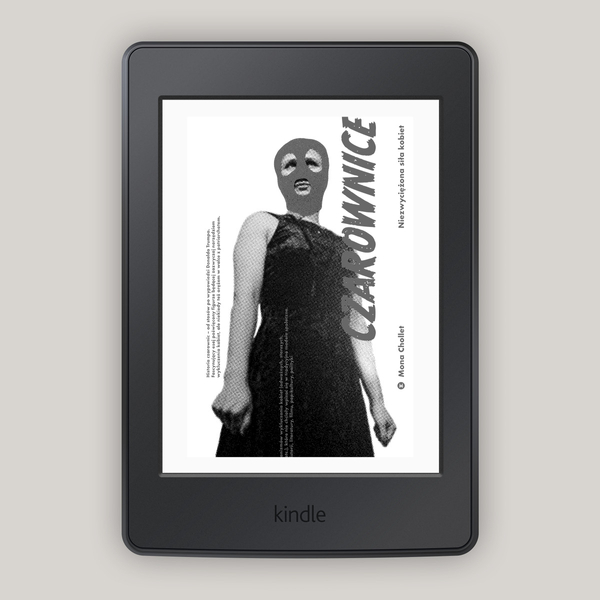 Czarownice. Niezwyciężona siła kobiet