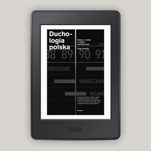 Duchologia polska. Rzeczy i ludzie w latach transformacji