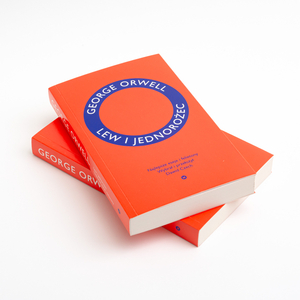 Lew i jednorożec. Najlepsze eseje i felietony