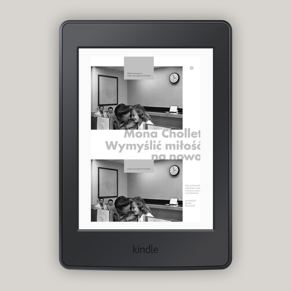 Wymyślić miłość na nowo. Jak patriarchat sabotuje związki między mężczyznami a kobietami