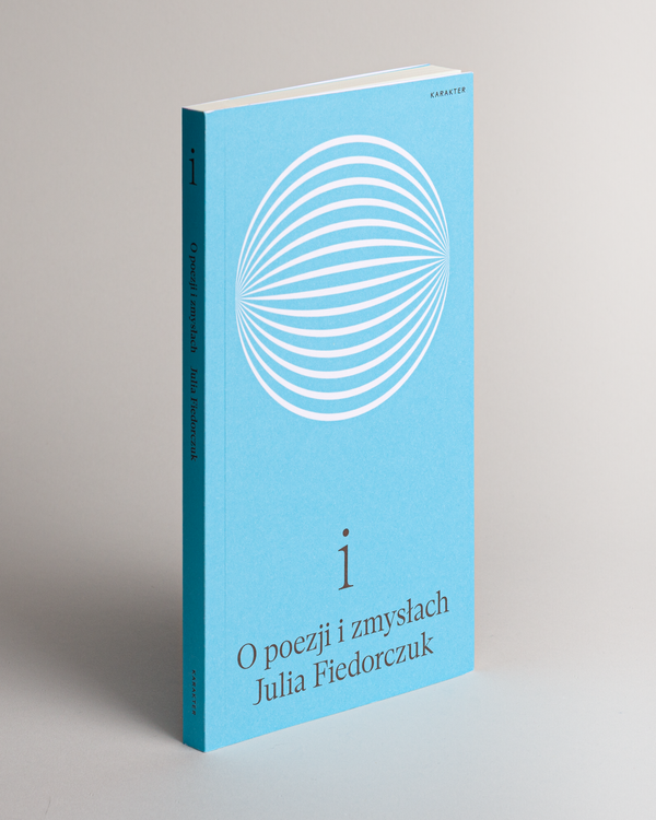 i. O poezji i zmysłach