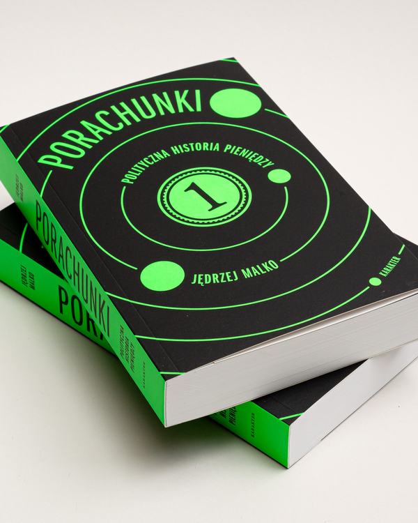 Porachunki. Polityczna historia pieniędzy