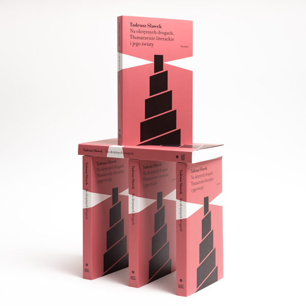 Na okrężnych drogach. Tłumaczenie literackie i jego światy