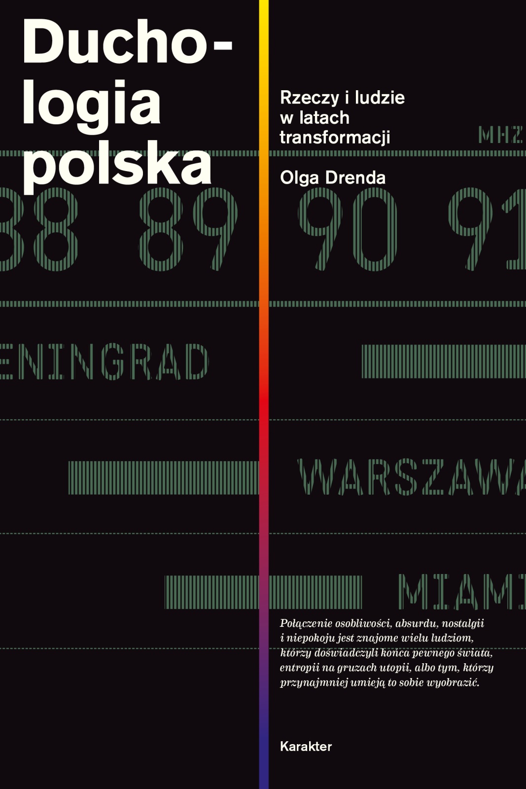 Duchologia polska. Rzeczy i ludzie w latach transformacji