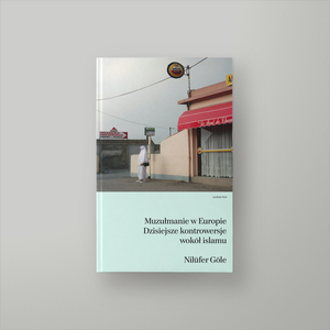 Muzułmanie w Europie. Dzisiejsze kontrowersje wokół islamu