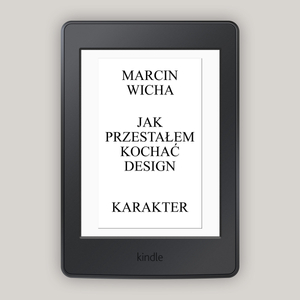 Jak przestałem kochać design