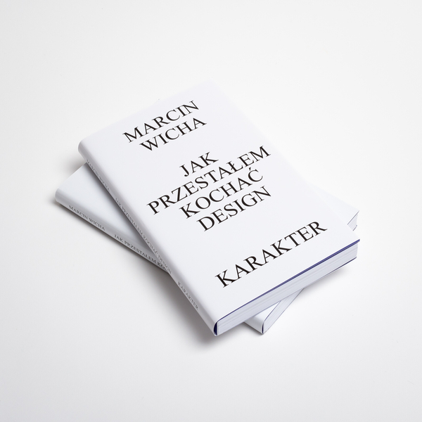 Jak przestałem kochać design