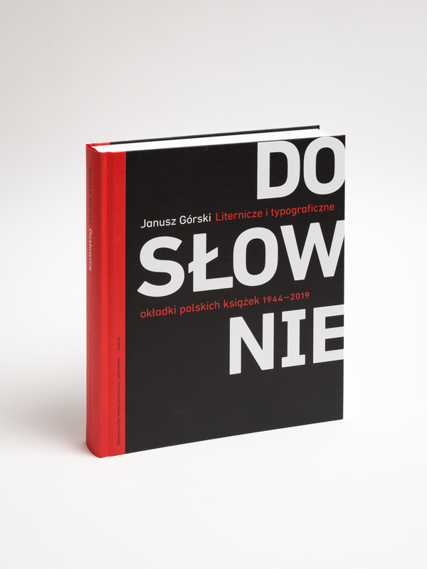 Dosłownie. Liternicze i typograficzne okładki polskich książek 1944–2019