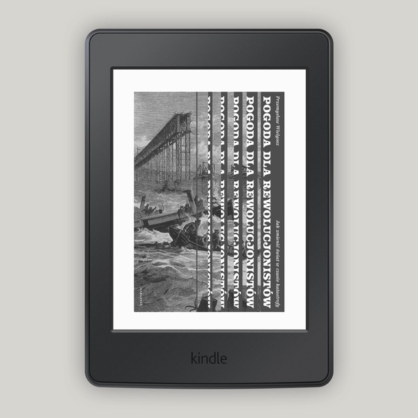 Pogoda dla rewolucjonistów. Jak zmienić świat w czasie katastrofy