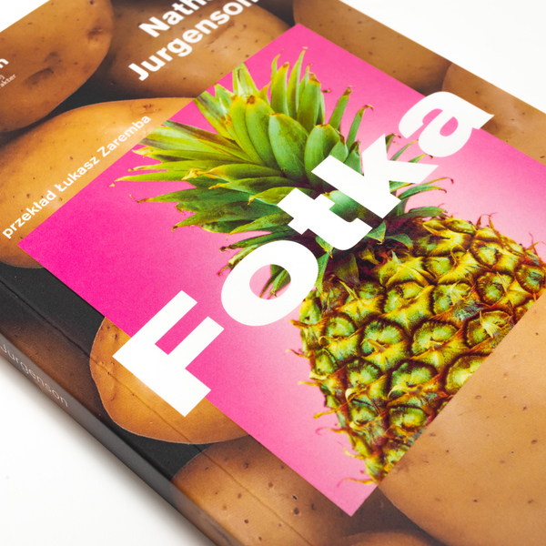 Fotka. O zdjęciach i mediach społecznościowych