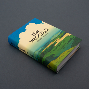 Zew włóczęgi. Opowieści wędrowne