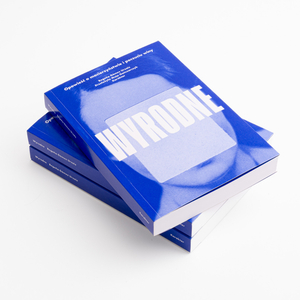 Wyrodne. Opowieść o macierzyństwie i poczuciu winy