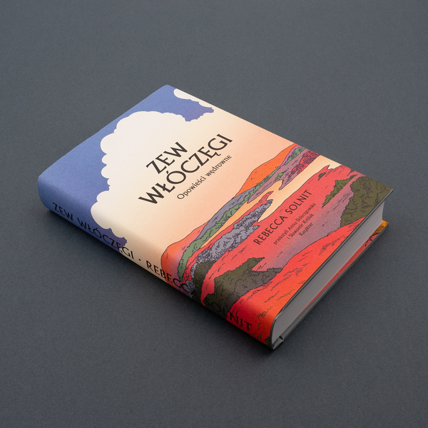 Zew włóczęgi. Opowieści wędrowne