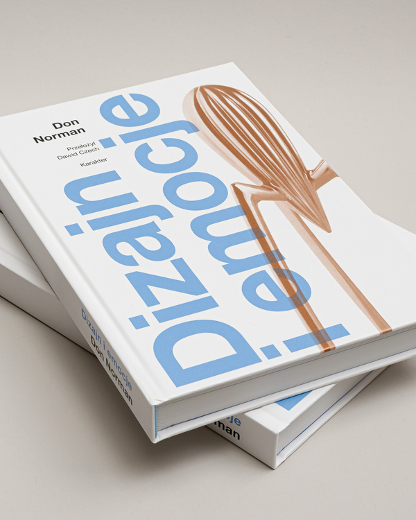 Dizajn i emocje. Dlaczego rzeczy przypadają nam do serca (albo działają na nerwy)