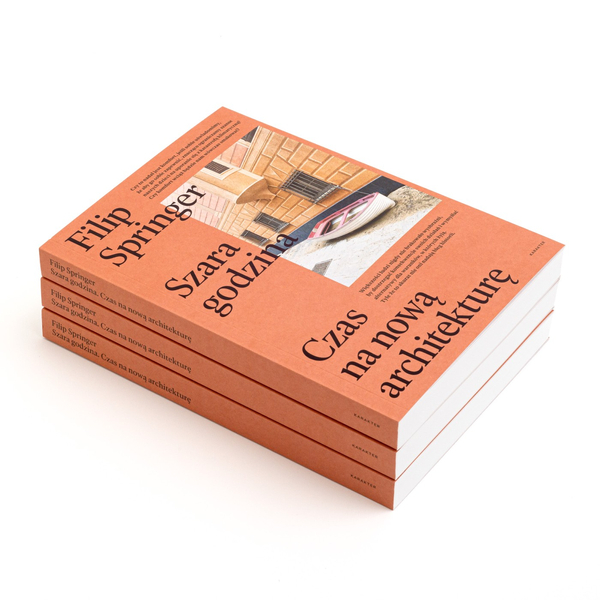 Szara godzina. Czas na nową architekturę