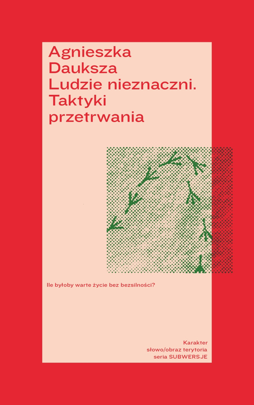 Ludzie nieznaczni. Taktyki przetrwania