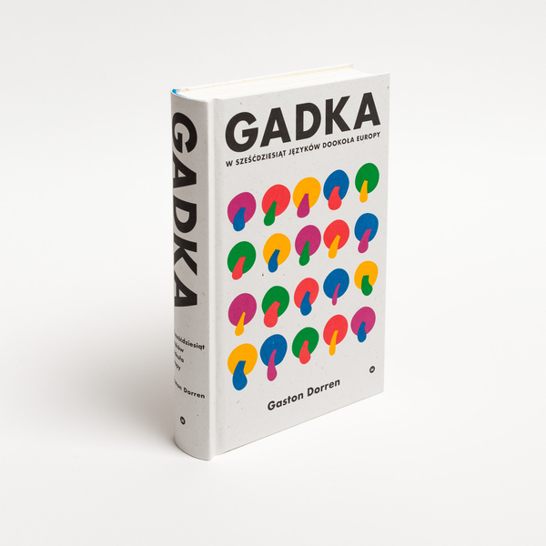 Gadka. W sześćdziesiąt języków dookoła Europy