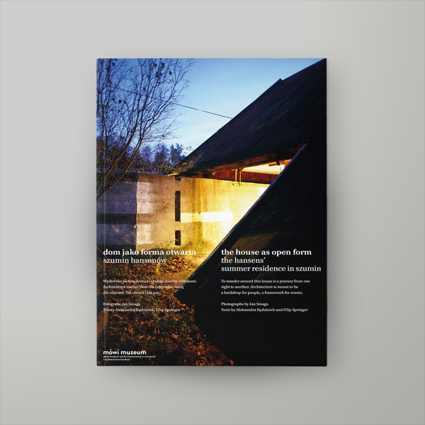 Dom jako forma otwarta. Szumin Hansenów