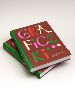 Graficzki. Nieopowiedziane historie polskich projektantek grafiki użytkowej 1945–1989