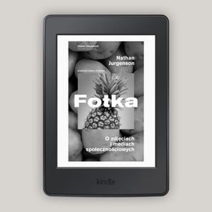 Fotka. O zdjęciach i mediach społecznościowych