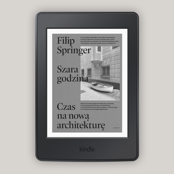 Szara godzina. Czas na nową architekturę