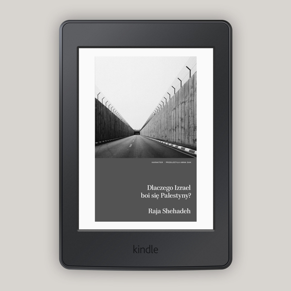 Dlaczego Izrael boi się Palestyny?